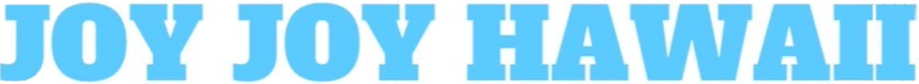JOY JOY HAWAII